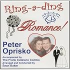Ring-a-ding Romance! by  Peter Oprisko accompanied The Frank Catalano Combo 