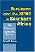 Business and the State in Southern Africa: The Politics of Economic Reform