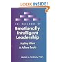 The Handbook of Emotionally Intelligent Leadership: Inspiring Others to Achieve Results