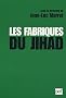 Les fabriques du jihad
