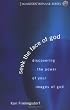 Seek the Face of God: Discovering the Power of Your Images of God (The Ignatian Impulse Series)