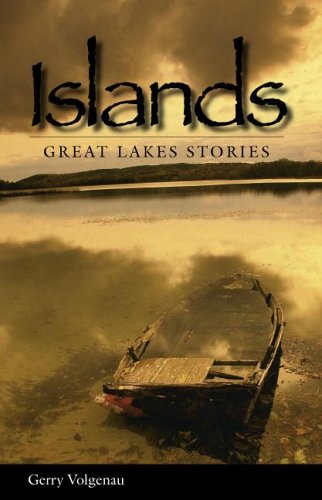 Islands: Great Lakes' Stories