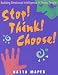 Stop! Think! Choose!: Building Emotional Intelligence in Young People (Book and Poster Set)