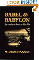 Babel and Babylon: Spectatorship in American Silent Film