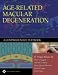 Age-related
Macular
Degeneration:
A
Comprehensive
Textbook