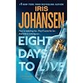 Eight Days to Live: An Eve Duncan Forensics Thriller