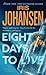 Eight Days to Live: An Eve Duncan Forensics Thriller (Eve Duncan, 10)