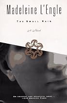 The Small Rain: A Novel