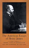 The American Essays of Henry James