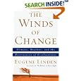 The Winds of Change: Climate, Weather, and the Destruction of Civilizations by Eugene Linden