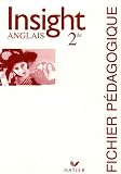Insight Anglais 2e : Fichier p�dagogique