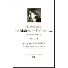 Oeuvres : Tome 2, Le Ma�tre de Ballantrae et autres romans
