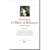 Oeuvres : Tome 2, Le Ma�tre de Ballantrae et autres romans