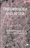 Theorrhoea and after