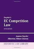 Goyders EC Competition Law (Oxford European Union Law Library)