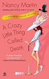 A Crazy Little Thing Called Death: A  Blackbird Sisters Mystery
