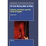 On not being Able to Play: Scholars, Musicians and the Crisis of the Psyche