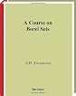 A Course on Borel Sets (Graduate Texts in Mathematics)