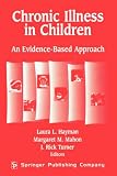 Chronic Illness in Children: An Evidence-based Approach