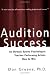 Audition Success (A Theatre Arts Book) by Don Greene