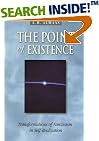 The Point of Existence: Transformations of Narcissism in Self-Realization (Diamond Mind Series, 3)