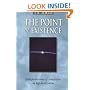 The Point of Existence: Transformations of Narcissism in Self-Realization (Diamond Mind Series, 3)