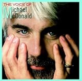 Review Michael McDonald  / The Voice of Michael Mcdonald: the Best of Michael Mcdonald