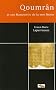 Qoumr�n et ses Manuscrits de la mer Morte : Quelques probl�mes fondamentaux