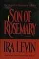Son of Rosemary : The Sequel to Rosemary's Baby