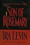 Son of Rosemary: The Sequel to Rosemary's Baby