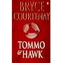 Tommo and Hawk (Potato Factory Trilogy)