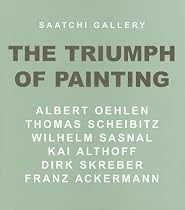 The Triumph of Painting: Saatchi Gallery