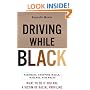 Driving While Black : What To Do If You Are A Victim of Racial Profiling