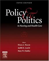 Policy and Politics in Nursing and Health Care