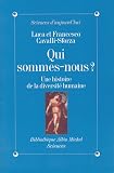 Qui sommes-nous ? Une histoire de la diversit� humaine