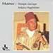Rai Maroc-Maroc: Musique Classique Andalou-Maghrebine