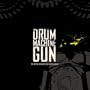 Drum Machinegun