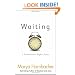 Waiting: A Nonbeliever's Higher Power