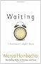 Waiting: A Nonbeliever's Higher Power