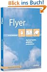 Flyer optimal texten, gestalten, prod...