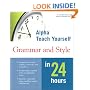 Alpha Teach Yourself Grammar and Style in 24 Hours