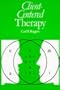 Client-Centered Therapy: Its Current Practice, Implications, and Theory