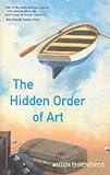 The Hidden Order of Art
 A Study in the Psychology of Artistic Preception,
Anton Ehrenzweig