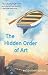 The Hidden Order of Art: A Study in the Psychology of Artistic Preception