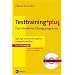 Testtraining plus: das interaktive �bungsprogramm. Eignungs- und Einstellungstests erfolgreich bestehen