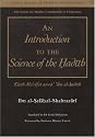 An Introduction to the Science of Hadith: Kitab Mar'rifat Anwa' 'Ilm Al-Hadith (Great Books of Islamic Civilization)