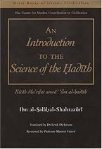 An Introduction to the Science of Hadith: Kitab Mar'rifat Anwa' 'Ilm Al-Hadith (Great Books of Islamic Civilization)