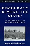 Democracy Beyond National Limits?: The European Dilemma and the Emerging Global Order (Governance in Europe (Hardcover))