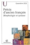 Revue Armand Colin  / Precis d'ancien francais