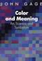 Color and Meaning: Art, Science, and Symbolism